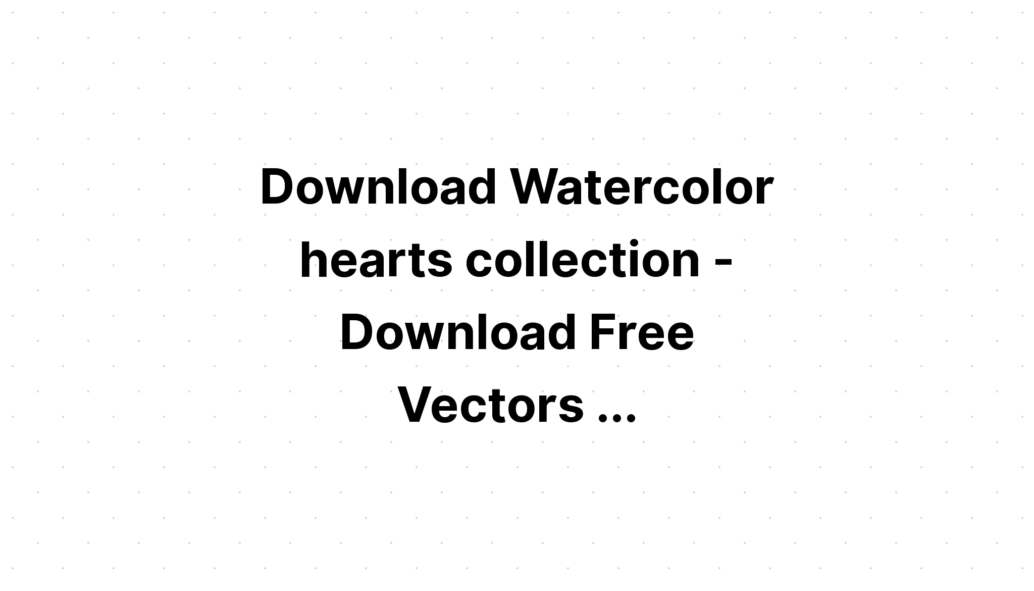 Download Watercolor Hearts Labels Clipart SVG File